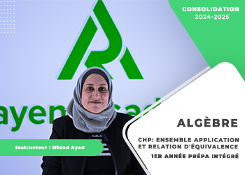Chapitre : Ensemble application et relation d'équivalence - Algèbre
